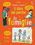 Le famiglie. Ediz. a colori