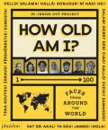How old am I? 1-100 faces from around the world. Ediz. illustrata