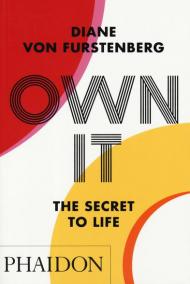 Own It: The Secret to Life