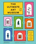 The ultimate art museum. Ediz. illustrata