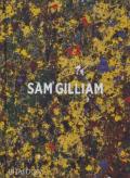 Sam Gilliam. Ediz. inglese