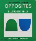 Up, down & other opposites with Ellsworth Kelly