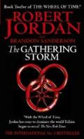 The Gathering Storm: Book 12 of the Wheel of Time