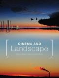 Cinema and Landscape – Film, Nation and Cultural Geography