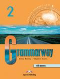 Grammarway. Student's book. With key. Per le Scuole superiori: 2