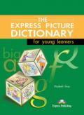 Express picture dictionary. Student's book. Per le Scuole elementari