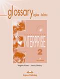 Enterprise. Glossary inglese-italiano. Con e-book. Per le Scuole superiori. 2.