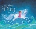 A Sparkly Pony Story