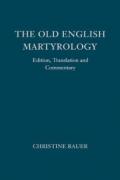 The Old English Martyrology – Edition, Translation and Commentary
