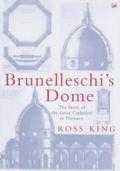 Brunelleschi's Dome: The Story of the Great Cathedral in Florence