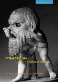 Synaesthesia and the Ancient Senses