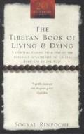 The Tibetan Book of Living and Dying. Sogyal Rinpoche