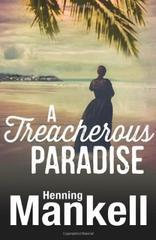 A Treacherous Paradise