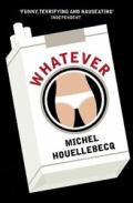 Whatever: A Novel [Lingua inglese]