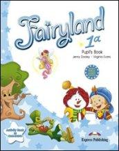 Fairyland. Student's book. Per la 1ª classe elementare. Con e-book