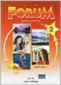 Forum. Student's book. Per le Scuole superiori