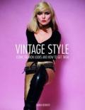 Vintage Style: 25 Iconic Fashion Looks and How to Get Them