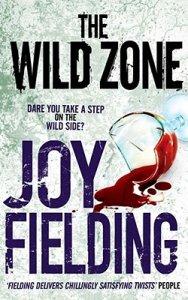 The Wild Zone. Joy Fielding