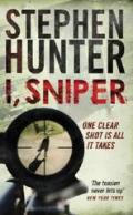 I, Sniper: A Bob Lee Swagger sniper thriller! (English Edition)