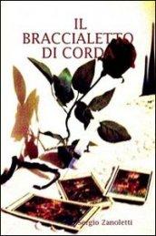 Il braccialetto di corda