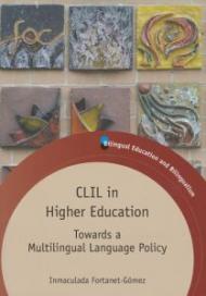 CLIL in Higher Education: Towards a Multilingual Language Policy