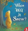 When Will It Snow?. by Kathryn White & Alison Edgson