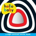 Hello Baby: Mirror Board Book.