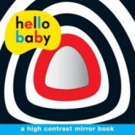 Hello Baby: Mirror Board Book.