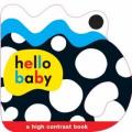 Hello Baby: Shaped Grip Book.