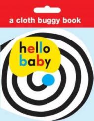 Hello Baby: Cloth Buggy Book.