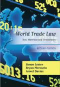 World Trade Law: Text, Materials and Commentary (Second Edition)