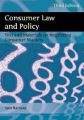 Consumer Law and Policy: Text and Materials on Regulating Consumer Markets (Third Edition)