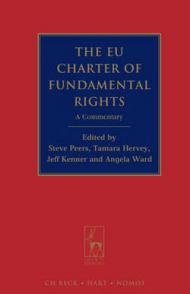 The EU Charter of Fundamental Rights: A Commentary