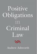 Positive Obligations in Criminal Law