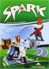 Spark 2. Student's pack. Per le Scuole superiori. 1.