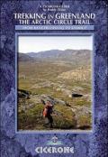 Trekking in Greenland: The Arctic Circle Trail (Cicerone Guides)