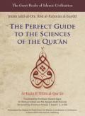 The Perfect Guide to the Sciences of the Qur'an, Volume 1: Al-Itqan Fi 'Ulum Al-Qur'an