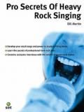 Pro Secrets of Heavy Rock Singing