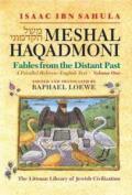 Meshal Haqadmoni: Fables from the Distant Past 2 Volume Set