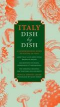 Italy Dish by Dish: A Comprehensive Guide to Eating in Italy