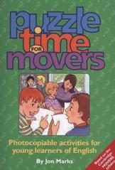 Puzzle Time for Movers: Photocopiable Activities for Young Learners of English