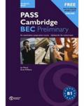 Pass Cambridge Bec. Preliminary. Student's book. Per le Scuole superiori