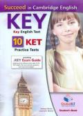 Succeed in Cambridge English key. KET. 10 practice tests. Student's book. Per le Scuole superiori. Con espansione online