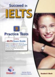 Succeed in IELTS. 9 practice tests. Student's book. Per le Scuole superiori. Con espansione online