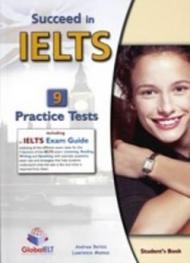 Succeed in IELTS. 9 practice tests. Student's book-Self study guide. Per le Scuole superiori. Con CD Audio formato MP3. Con espansione online