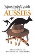 Xenophobe's Guide to the Aussies