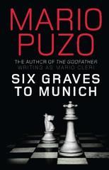 Six Graves to Munich