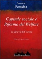 Capitale sociale e riforma del welfare. La terza via dell'Europa