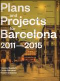 Plans and project for Barcelona 2011-2015