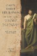 Galen, Three Treatises: An Intermediate Greek Reader: Greek Text with Running Vocabulary and Commentary